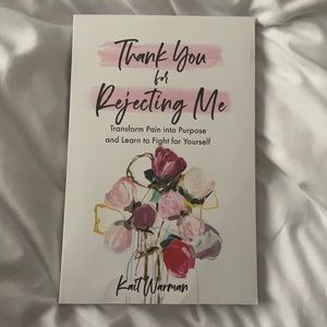 Thank You for Rejecting Me